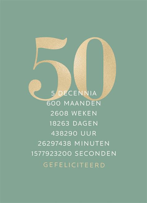 teksten 50 jaar man|50 jaar verjaardag. Teksten en cadeautips voor man。